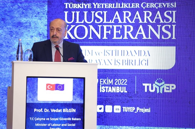 Türkiye Yeterlilikler Çerçevesi Uluslararası Konferansı 26-27 Ekim 2022 tarihlerinde T.C. Çalışma ve Sosyal Güvenlik Bakanı Sayın Prof. Dr. Vedat BİLGİN’in teşrifleri ile İstanbul’da gerçekleştirildi.